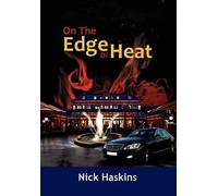 [(On the Edge of Heat)] [By (author) Nick Haskins] published on (May, 2011)