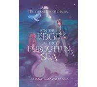 On the Edge of the Forgotten Sea: 1 (The Chronicles of Chaera)