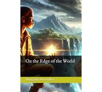 On the Edge of the World