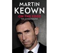 On The Edge: The official autobiography from celebrated Arsenal and England defender