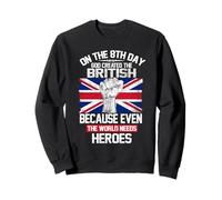 On The Eighth Day God Created The British Pride Heroes Sudadera