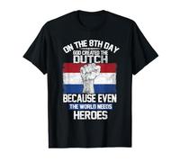 On The Eighth Day God Created The Dutch Heroes Holland Camiseta gráfica económica