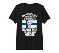 On The Eighth Day God Created The Finnish Pride Heroes Camiseta Premium