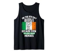 On The Eighth Day God Created The Irish Pride Heroes Camiseta sin Mangas