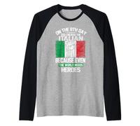 On The Eighth Day God Created The Italian Pride Heroes Camiseta Manga Raglan