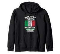 On The Eighth Day God Created The Italian Pride Heroes Sudadera con Capucha