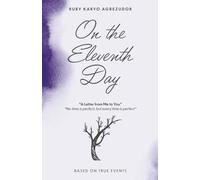 On The Eleventh Day: A Letter From Me To You - “No Time Is Perfect, But Every Time Is Perfect.”