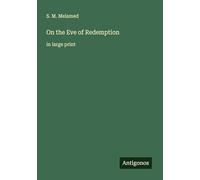 On the Eve of Redemption: in large print