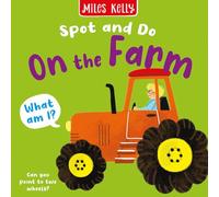 On the Farm: Bright and bold board books, designed to stimulate interaction between 2-plus toddlers and their world. (Spot and Do)
