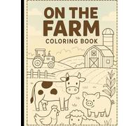On The Farm: Coloring Book