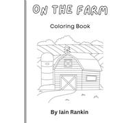On the Farm: Colouring Book