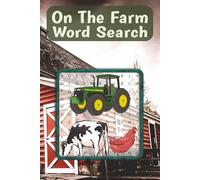 On The Farm Word Search Puzzle Book: Word Searches with Easy to Read Print about Farm Animals, Farm Equipment, Farm Life and More | 9x6 inches, 110 ... | For Relaxation, Vacations, Gifts, and More
