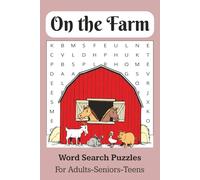 On the Farm Word Search Puzzle Book: Word Searches with Easy to Read Print and Themed Words about Animals, Crops, Tractors and More. 6X9 inches, 110 ... Vacations, Holidays and Relaxing Times.