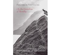 On the Genealogy of Morality: A Polemic (Hackett Classics)