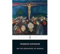 Friedrich Nietzsche – On the Genealogy of Morals – Penguin Classics – Tapa blanda