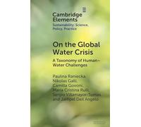 On the Global Water Crisis: A Taxonomy of Human-Water Challenges (Elements of Sustainability: Science, Policy, Practice)