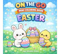 On the Go Mini Coloring Book: Easter: A Cute & Cozy Easter Coloring Book for Kids Ages 3-7 (On the Go Coloring Minis)