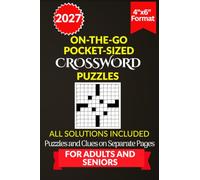 On-The-Go Pocket-Sized Crossword Puzzles for Adults and Seniors: Portable 4x6 inches Brain Workout Featuring Separated Puzzle/Clue Pages | Daily Memory Exercises with Complete Solution