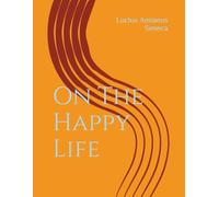 On The Happy Life