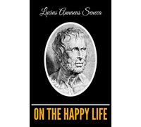On the Happy Life
