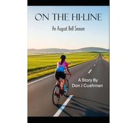 On The Hi-Line: An August Bell Season