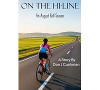 On The Hi-Line: An August Bell Season