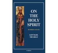 On the Holy Spirit: Fully annotated - Easy to Read Layout