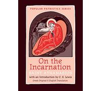 On the Incarnation (Greek Original & English) (44A) (Popular Patristics)