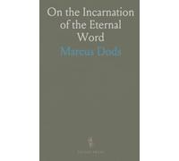 On the Incarnation of the Eternal Word