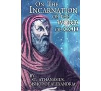 On The Incarnation of the Word of God