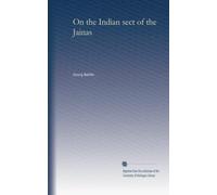 On the Indian sect of the Jainas