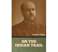 On the Indian Trail