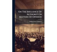 On The Influence Of Authority In Matters Of Opinion