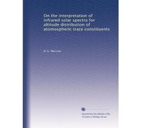 On the interpretation of infrared solar spectra for altitude distribution of atomospheric trace constituents