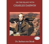 On the Island with Charles Darwin (Young-Adult Biographies)