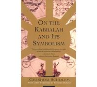 On the Kabbalah and its Symbolism (Mysticism and Kabbalah)