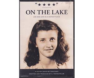 On the Lake: Life and Love in a Distant Place