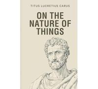 On the Nature of Things