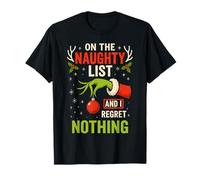 On The Naughty List and I Regret Nothing Camiseta