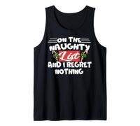 On The Naughty List and I Regret Nothing Funny Xmas Camiseta Camiseta sin Mangas