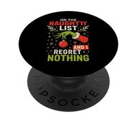 On The Naughty List and I Regret Nothing PopSockets PopGrip Adhesivo