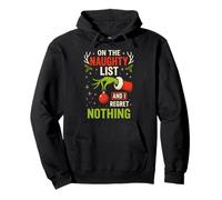 On The Naughty List and I Regret Nothing Sudadera con Capucha