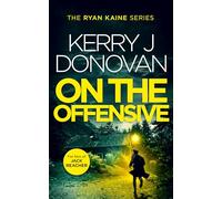 On The Offensive: 12 (Ryan Kaine)