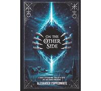 On the Other Side: A Nordic Supernatural Thriller of Myth, Fate and Broken Dimensions (Home Sweet Horror)