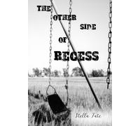 On the Other SIde of Recess: Poems from the Frontlines of Inner City Schools | Teacher Trauma, Student Resilience, and Emotional Healing