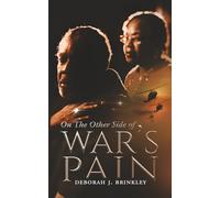 On The Other Side Of War’s Pain