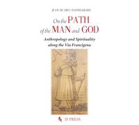 On the path of the man and God. Anthropology and spirituality along the Via Francigena (Minima)