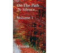 On The Path To Silence... Volume 1