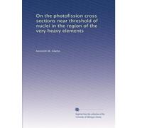 On the photofission cross sections near threshold of nuclei in the region of the very heavy elements