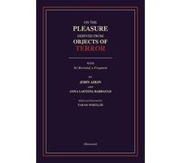 On the Pleasure Derived from Objects of Terror (Illustrated): With Sir Bertrand, a Fragment